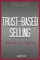 Trust-Based Selling