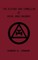The History and Symbolism of Royal Arch Masonry