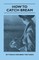 How to Catch Bream - By Twelve Different Methods