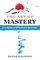 The Art of Mastery