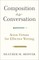 Composition as Conversation