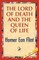 The Lord of Death and the Queen of Life
