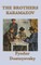 The Brothers Karamazov