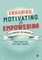 Engaging, Motivating and Empowering Learners in Schools
