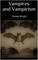 Vampires and Vampirism