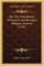 The True Foundations Of Natural And Revealed Religion Asserted (1730)