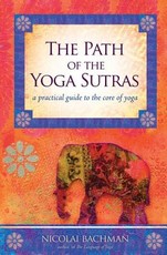 The Path of the Yoga Sutras The Path of the Yoga Sutras