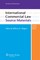 International Commercial Law Source Materials - Second Edition
