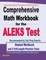 Comprehensive Math Workbook for the ALEKS Test