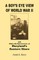 A Boy's Eye View of World War II and Other Reminiscences of Maryland's Eastern Shore