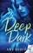 Deep Dark