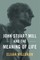 John Stuart Mill and the Meaning of Life