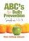 ABC's for Bully Prevention, Simple as 1-2-3