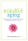 Mindful Aging