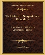 The History Of Newport, New Hampshire The History Of Newport, New Hampshire