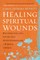 Healing Spiritual Wounds
