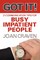 Got It! Twenty-One Communication Tips for Busy, Impatient People