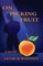 On Picking Fruit