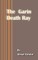 The Garin Death Ray