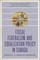 Fiscal Federalism and Equalization Policy in Canada