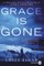 Grace Is Gone