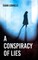 A Conspiracy of Lies