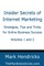 Insider Secrets of Internet Marketing (Volumes 1 and 2)