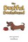 The Dutiful Dachshund