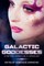 Galactic Goddesses