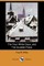 The Four White Days, and the Invisible Force (Dodo Press)