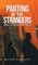 Parting of the Strangers and Other Stories