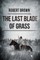 The Last Blade Of Grass