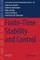 Finite-Time Stability and Control