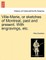 Ville-Marie, or Sketches of Montreal, Past and Present. with Engravings, Etc.