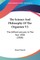 The Science And Philosophy Of The Organism V2