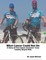 What Cancer Could Not Do: A Story of Two Cancer Survivors' Cross Country Bicycle Ride