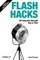 Flash Hacks