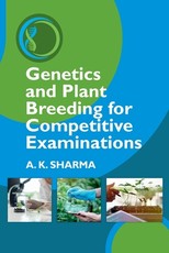 Genetics and Plant Breeding for Competitive Examinations Genetics and Plant Breeding for Competitive Examinations