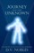 Journey Into the Unknown