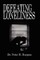 Defeating Loneliness