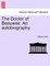 The Doctor of Beauweir. an Autobiography.Vol.II