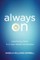 Always On