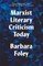 Marxist Literary Criticism Today