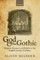 God & the Gothic