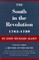 The South in the Revolution, 1763-1789