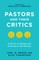 Pastors and Their Critics