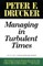 Managing Turbulent Times
