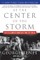 At the Center of the Storm