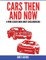 Cars Then and Now (American)