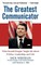 The Greatest Communicator